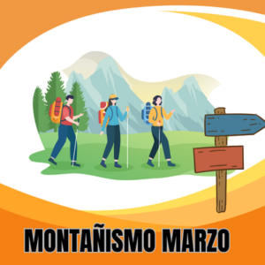 MONTAÑISMO MARZO